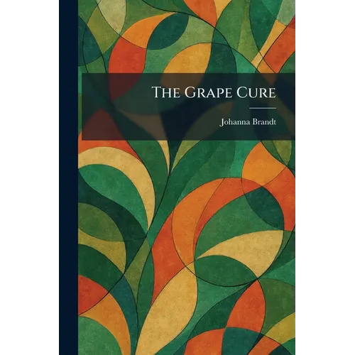 The Grape Cure