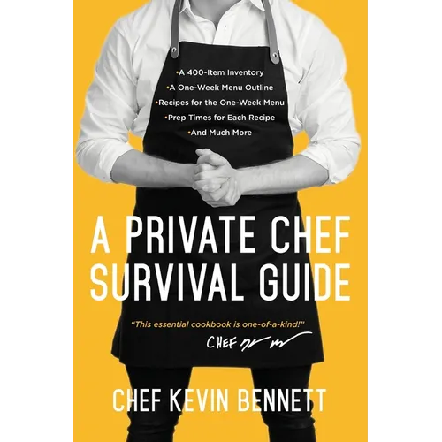 A Private Chef Survival Guide