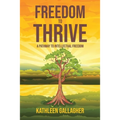 Freedom to Thrive: A Pathway to Intellectual Freedom