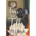 Time Will Tell