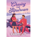 CHASING THE SLIPSTREAM (Special Edition)