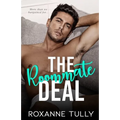 The Roommate Deal: A Fake Relationship Sports Romance