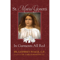 St. Maria Goretti in Garments All Red