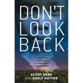 Don't Look Back: A Memoir of War, Survival, and My Journey from Sudan to America