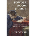 Powder Room Humor: Guest Bathroom Library Collection