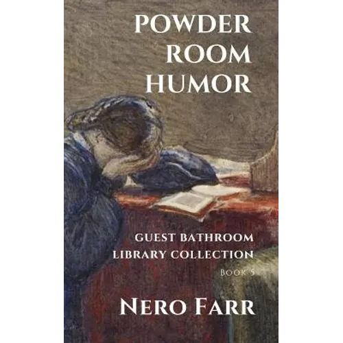 Powder Room Humor: Guest Bathroom Library Collection