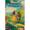 THE WONDERFUL WIZARD OF OZ(Illustrated)