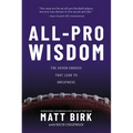 All Pro Wisdom: The Seven Choices That Lead to Greatness