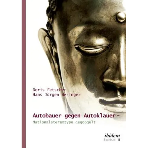 Autobauer gegen Autoklauer- Nationalstereotype gegoogelt.