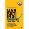 Marketing Chronicles: A Compendium of Global and Local Marketing Insights From the Pre-Smartphone and Post-Smartphone Eras