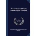 The Bowdoin and Temple Papers; pt. [I]-II. [1756-1809
