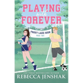 Playing with Forever