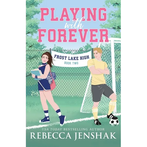 Playing with Forever