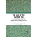 The Book of the Civilised Man: An English Translation of the Urbanus Magnus of Daniel of Beccles
