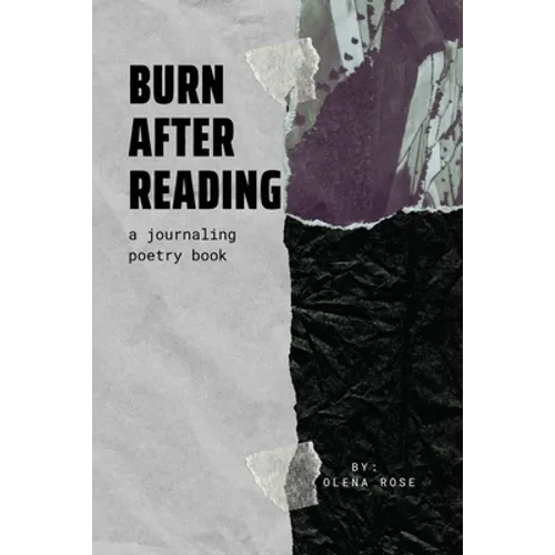 Burn After Reading: A Journaling Poetry Book