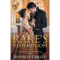 Rake's Redemption - Large Print: Scandalous Miss Brightwells - Book 1 (sweet version)