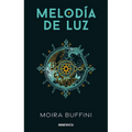 Melodía de Luz / Melody of Light: Trilogía de la Antorcha 1 / The Torch Trilogy 1