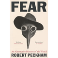 Fear: An Alternative History of the World