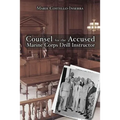 Counsel for the Accused Marine Corps Drill Instructor
