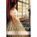 Sweeter Than Birdsong