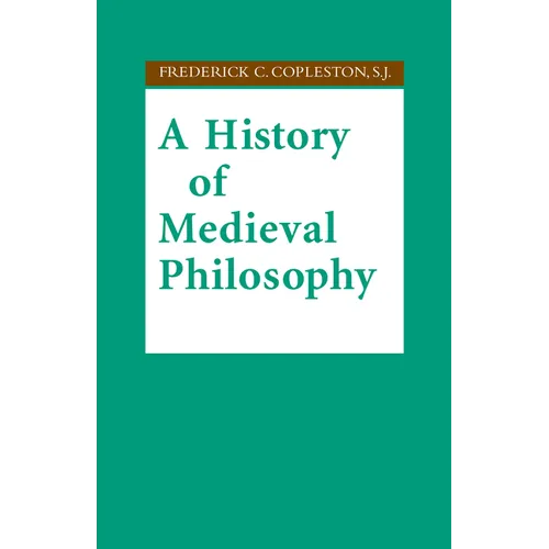 A History of Medieval Philosophy