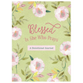 Blessed Is She Who Prays: A Devotional Journal