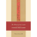 In the Mind of the Leader: A Psychological Primer on Leadership