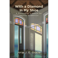 With a Diamond in My Shoe: A Philosopher's Search for Identity in America