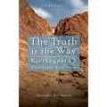 Truth Is the Way: Kierkegaard's Theologia Viatorum