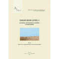 Chagar Bazar (Syrie) II: Les Vestiges Post-Akkadiens Du Chantier D Et Etudes Diverses