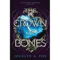 The Crown of Bones
