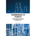 Phenomenology of Plurality: Hannah Arendt on Political Intersubjectivity
