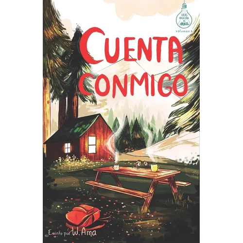 Cuenta conmigo (Serie Ideas en la casa del árbol. Volumen 5): Novela infantil-juvenil. Lectura de 8-9 a 11-12 años. Literatura Ficción. Libros para ni