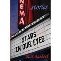 Stars in Our Eyes: - True Stories