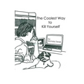 The Coolest Way to Kill Yourself