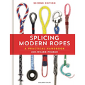 Splicing Modern Ropes 2nd Edition: A Practical Handbook