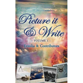 Picture it & Write Volume 1