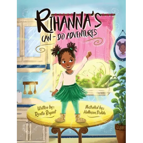 Rihanna's Can-Do Adventures