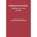 Barbados Records. Marriages, 1643-1800: Volume II. Includes Index to Both Volumes I & II