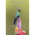El Néctar de Mi Vida: Un vuelo personal