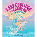 Keep Coolidge and Carry on: The Wisdom of Jennifer Coolidge
