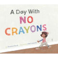 Day with No Crayons