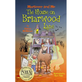 Mortimer and Me: The House on Briarwood Lane