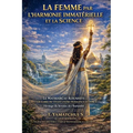 La femme par l´harmonie immatérielle et la science