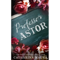 Professor Astor: Liebesroman