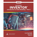Autodesk Inventor 2027: Introduction to Solid Modeling - Part 2 (Mixed Units)