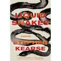 Liquid Snakes