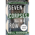 Seven Corpses All in a Row (Molly Sutton Mysteries 12) LARGE PRINT: Large Print