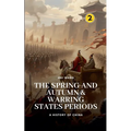 The Spring and Autumn & Warring States Periods