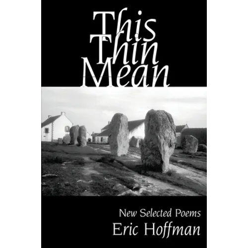 This Thin Mean: New Selected Poems